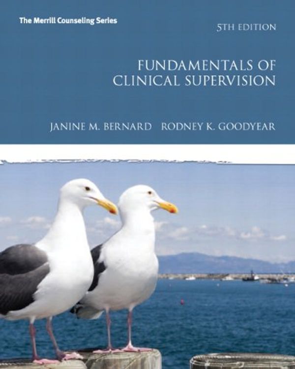 Cover Art for 9780132835626, Fundamentals of Clinical Supervision by Janine M. Bernard, Rodney K. Goodyear