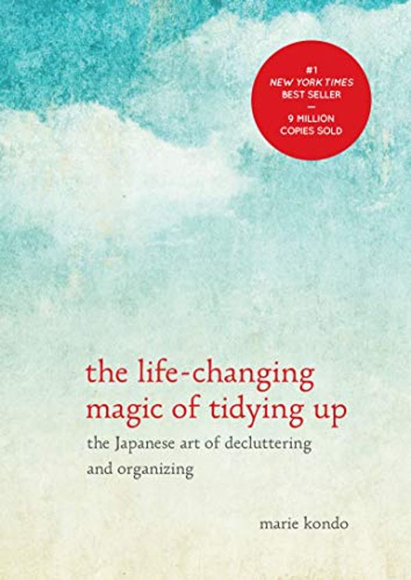 Cover Art for 0884327095983, The Life-Changing Magic of Tidying Up: The Japanese Art of Decluttering and Organizing by The Life-Changing Magic of Tidying Up: The Japanese Art of Decluttering and Organizing