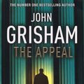Cover Art for 9781844138555, The Appeal by John Grisham