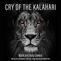 Cover Art for 9798200361953, Cry of the Kalahari by Mark Owens