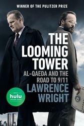 Cover Art for 9780525564362, The Looming TowerAl-qaeda and the Road to 9/11 by Lawrence Wright