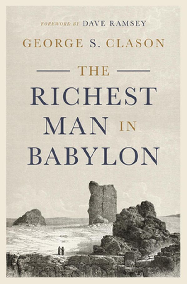 Cover Art for 9781942121282, The Richest Man in Babylon by George S. Clason