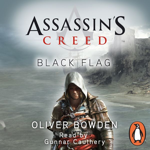 Cover Art for B00GY9X256, Assassin's Creed: Black Flag (Unabridged) by Unknown