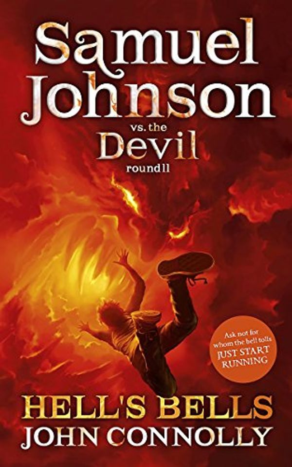 Cover Art for 9781444724950, Hell's Bells by John Connolly