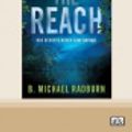 Cover Art for 9780369364975, The Reach by B. Michael Radburn