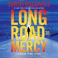 Cover Art for 9781549122880, Long Road to Mercy by David Baldacci
