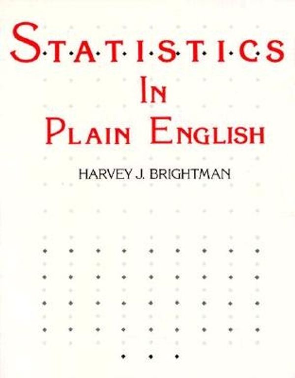 Cover Art for 9780538132107, Statistics in Plain English by Harvey J. Brightman