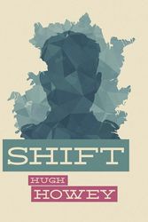 Cover Art for 9781596066748, Shift by Hugh Howey