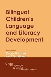 Cover Art for 9781853597114, Bilingual Children's Language and Literacy Development: New Zealand Case Studies (Child Language and Child Development) by Roger Barnard, Ted Glynn