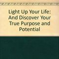 Cover Art for 9780754045519, Light Up Your Life by Diana Cooper