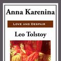 Cover Art for 9781625586070, Anna Karenina by Leo Tolstoy