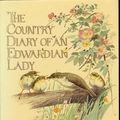 Cover Art for 9780718115814, The Country Diary of an Edwardian Lady by Edith Holden