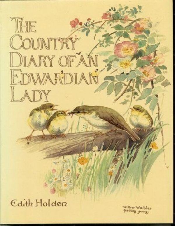 Cover Art for 9780718115814, The Country Diary of an Edwardian Lady by Edith Holden