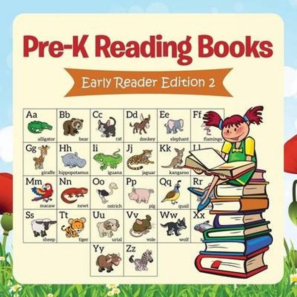 Cover Art for 9781681855585, Pre-K Reading Books: Early Reading Edition 2 by Speedy Publishing LLC
