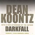 Cover Art for 9780755356072, Darkfall by Dean Koontz