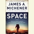 Cover Art for 9781101922330, Space by James A. Michener