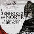 Cover Art for 9788501078261, Os Senhores do Norte by Bernard Cornwell