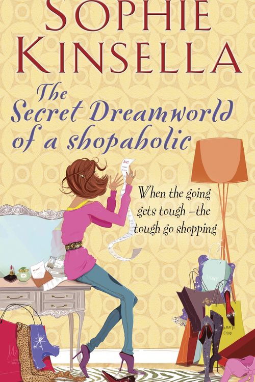 Cover Art for 9780552778329, The Secret Dreamworld Of A Shopaholic: (Shopaholic Book 1) by Sophie Kinsella