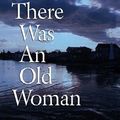 Cover Art for 9781611738223, There Was an Old Woman by Hallie Ephron