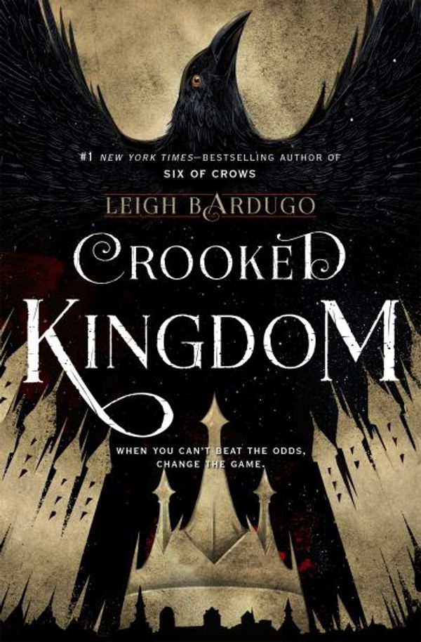 Cover Art for 9781250127747, Crooked Kingdom: A Sequel to Six of Crows by Leigh Bardugo