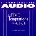 Cover Art for 9780671043353, The Five Temptations of a Ceo by Patrick Lencioni