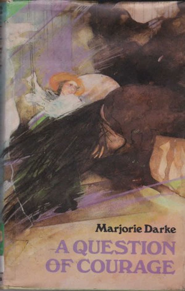 Cover Art for 9780722659038, A question of courage by Marjorie Darke