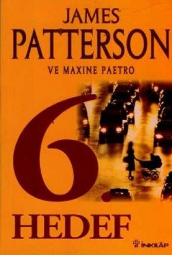 Cover Art for 9789751027566, 6.Hedef by James Patterson, Maxine Paetro