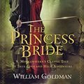 Cover Art for 9780156035156, The Princess Bride by William Goldman