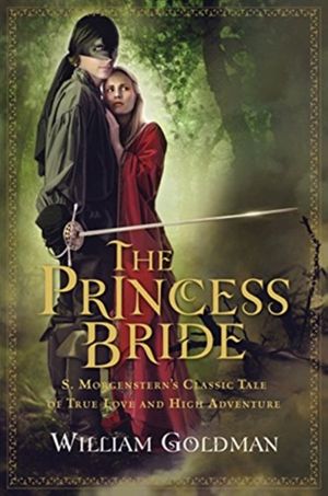 Cover Art for 9780156035156, The Princess Bride by William Goldman