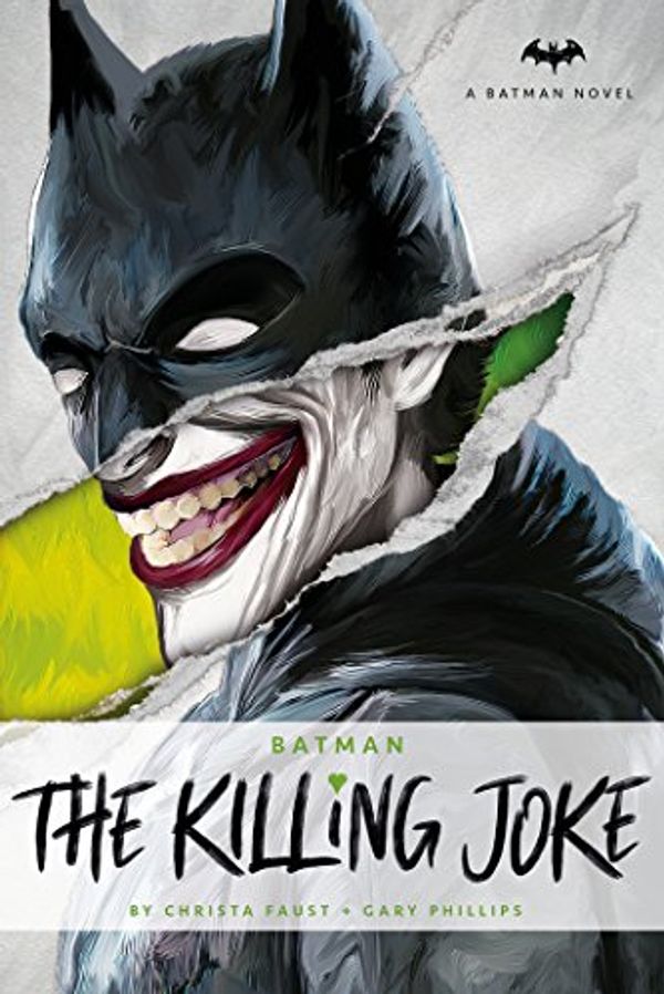 Cover Art for B07CR2CG1H, DC Comics novels - Batman: The Killing Joke by Christa Faust, Gary Phillips