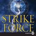 Cover Art for 9780061259319, Strike Force by Dale Brown