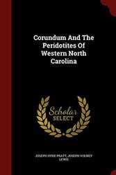 Cover Art for 9781298823618, Corundum and the Peridotites of Western North Carolina by Joseph Hyde Pratt