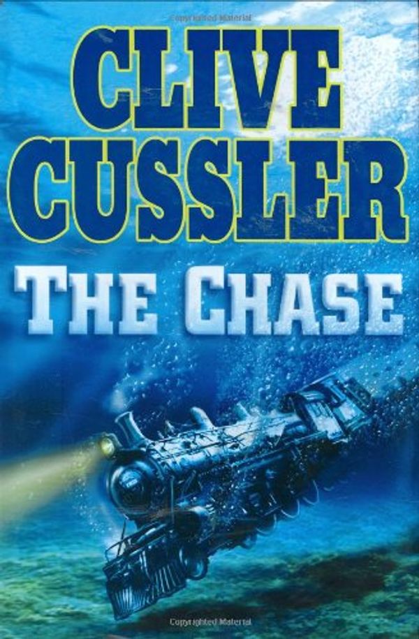 Cover Art for 0000001541878, The Chase by Clive Cussler