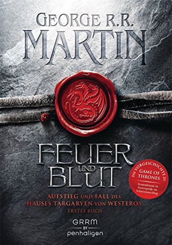 Cover Art for 9783764532239, Feuer und Blut - Erstes Buch by George R.r. Martin