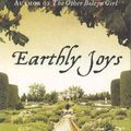 Cover Art for 9780007228478, Earthly Joys by Philippa Gregory