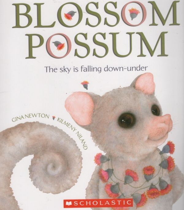 Cover Art for 9781741697018, Blossom Possum by Gina Newton