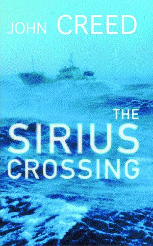 Cover Art for 9780571210862, Sirius Crossing by John Creed