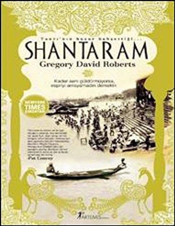 Cover Art for 9786054228379, Shantaram: Tanri'nin Huzur Bahsettigi by Gregory David Roberts