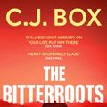 Cover Art for 9781786693372, The Bitterroots by C.j. Box