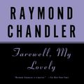 Cover Art for 9780593216095, Farewell, My Lovely by Raymond Chandler