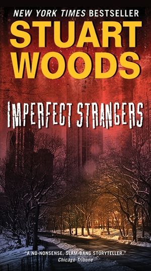 Cover Art for 9780061987311, Imperfect Strangers by Stuart Woods