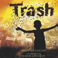 Cover Art for 9781846577499, Trash by Andy Mulligan