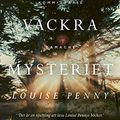 Cover Art for 9789178932603, Det vackra mysteriet by Louise Penny