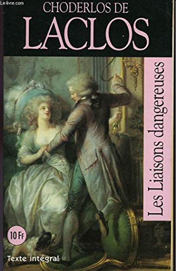 Cover Art for 9780192829214, Liaisons Dangereuses by Pierre Ambroise Francois Choderlos De Laclos