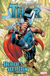 Cover Art for 9781302913618, Thor: Heroes Return Omnibus Vol. 2 by Dan Jurgens