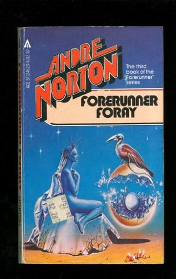 Cover Art for 9780441246236, Forerunner Foray by Andre Norton