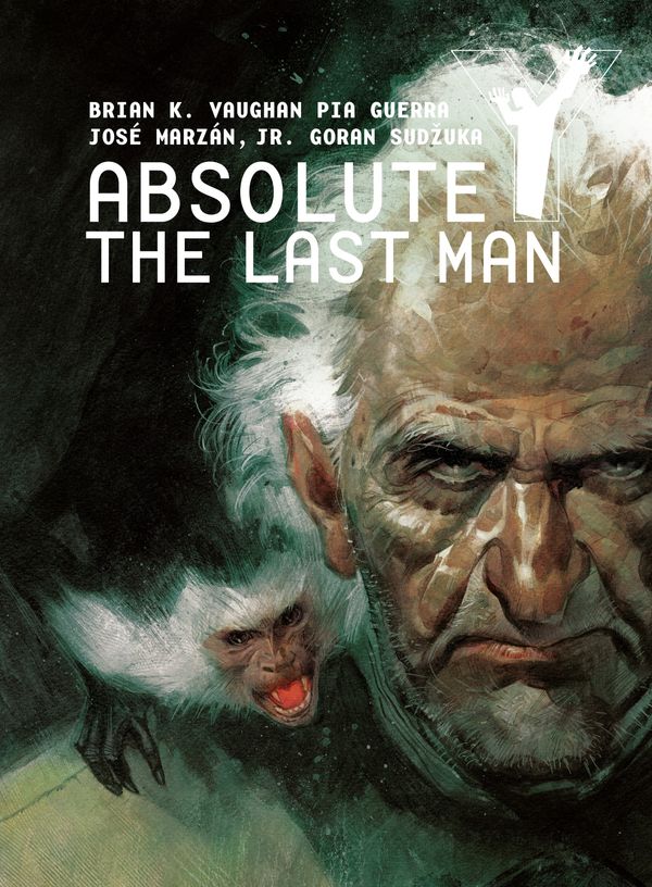 Cover Art for 9781401271008, Absolute Y the Last Man 3 by Brian K. Vaughan