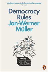 Cover Art for 9780141990057, Democracy Rules by Müller, Jan-Werner