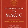 Cover Art for B07C7KNX3Z, Introduction to Magic, Volume II: The Path of Initiatic Wisdom by Julius Evola, Ur Group, The