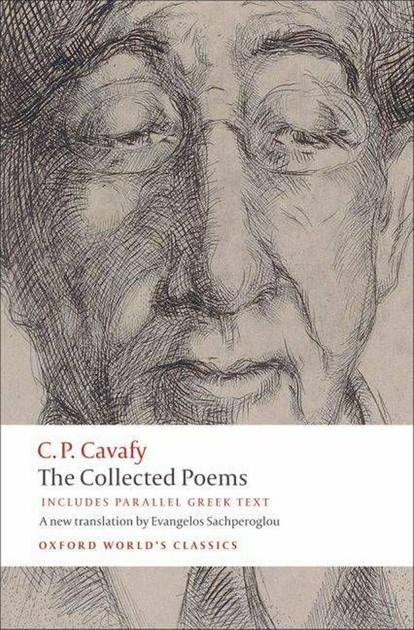 Cover Art for 9780199555956, The Collected Poems by Cavafy